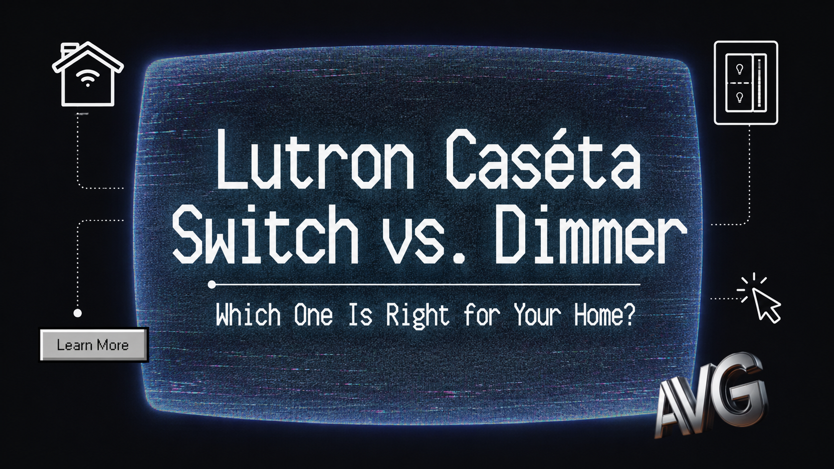 Lutron Caséta Smart Switch vs. Dimmer: Which One Is Right for Your Home?